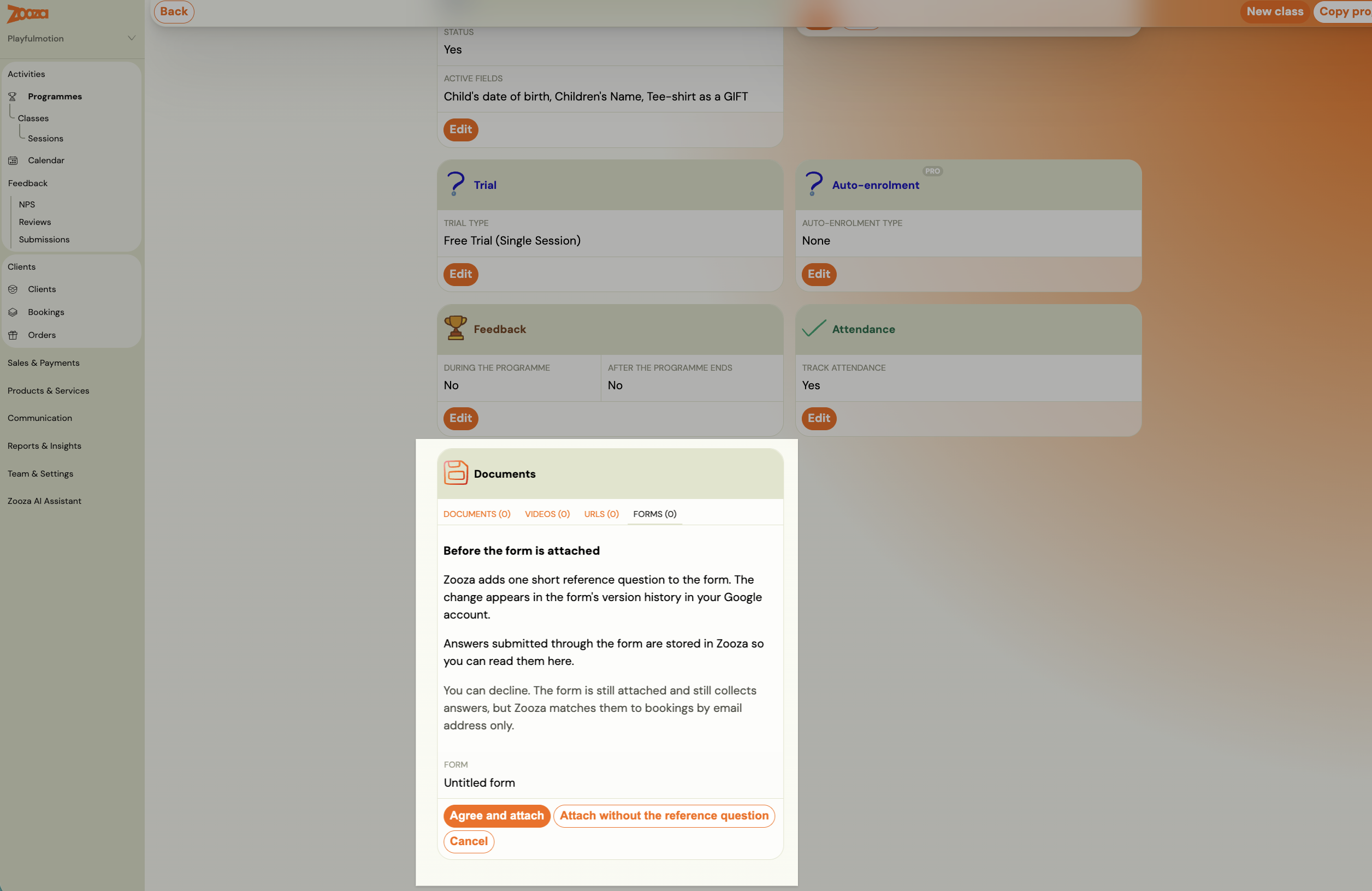 The Before the form is attached dialog, with Agree and attach or Attach without the reference question